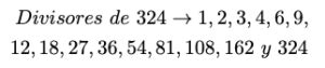 Divisores de 324 .